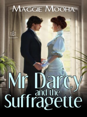 cover image of Mr Darcy and the Suffragette